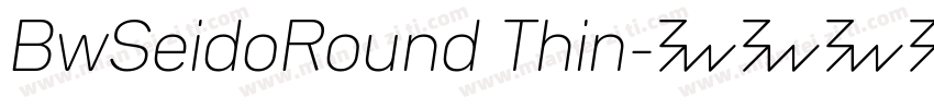 BwSeidoRound Thin字体转换